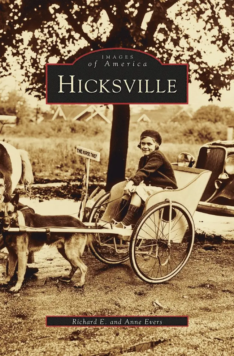 Richard E Evers, Anne Evers - Hicksville, Inbunden. Tillgänglighet: Lägg i varukorg