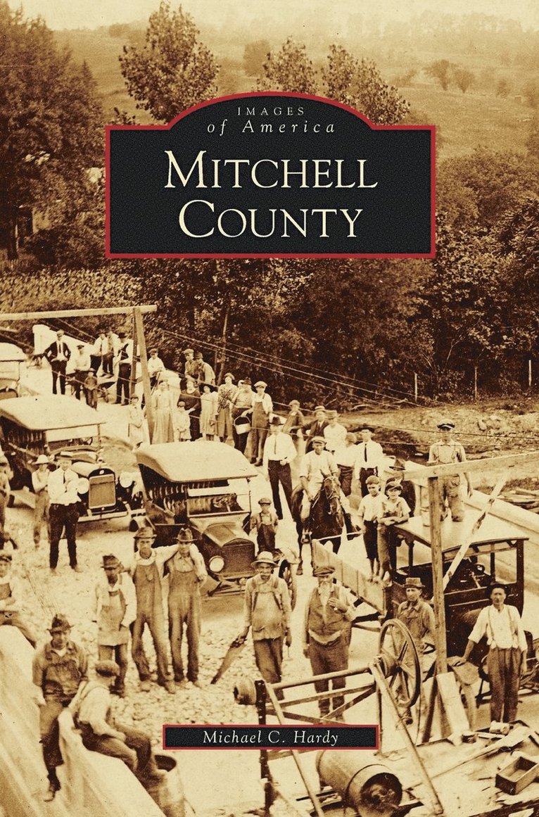 Michael C Hardy - Mitchell County, Inbunden