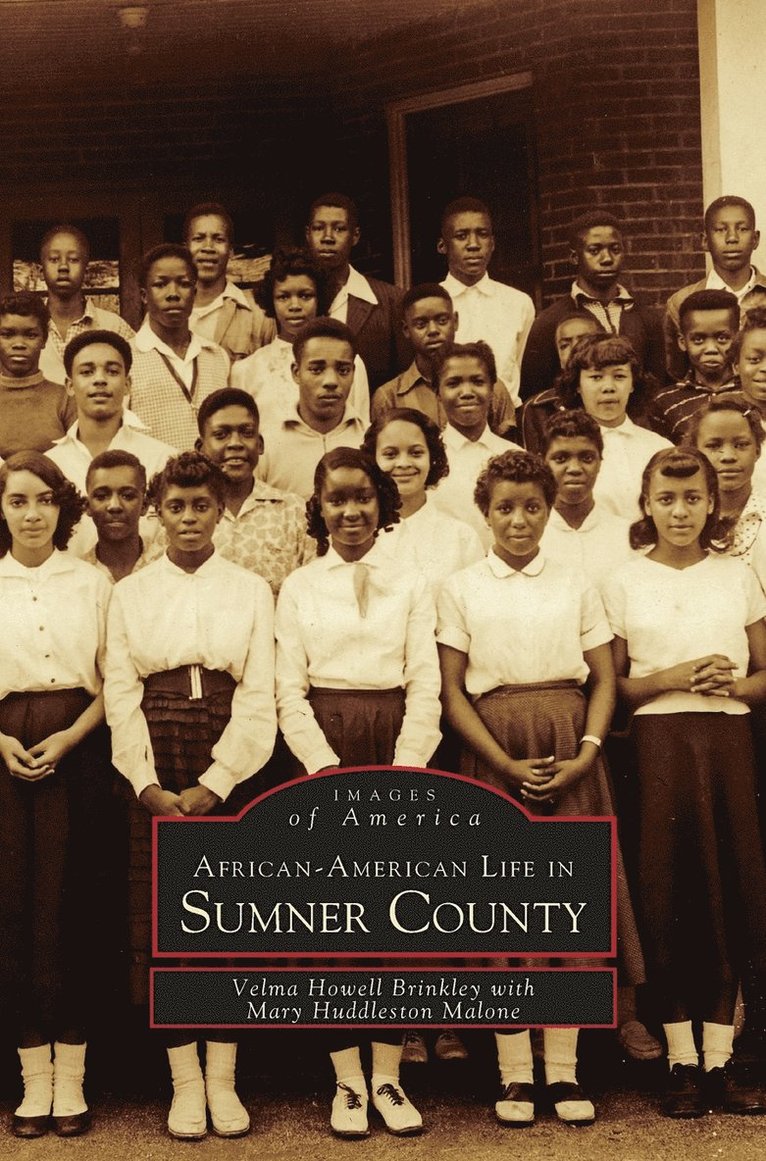 Velma Howell Brinkley, Mary Huddleston Malone - African-American Life in Sumner County, Inbunden
