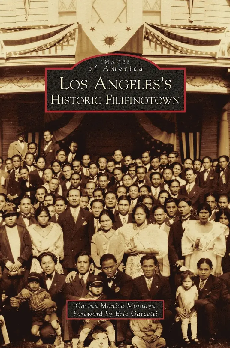 Carina Monica Montoya - Los Angeles's Historic Filipinotown, Inbunden. Tillgänglighet: Lägg i varukorg