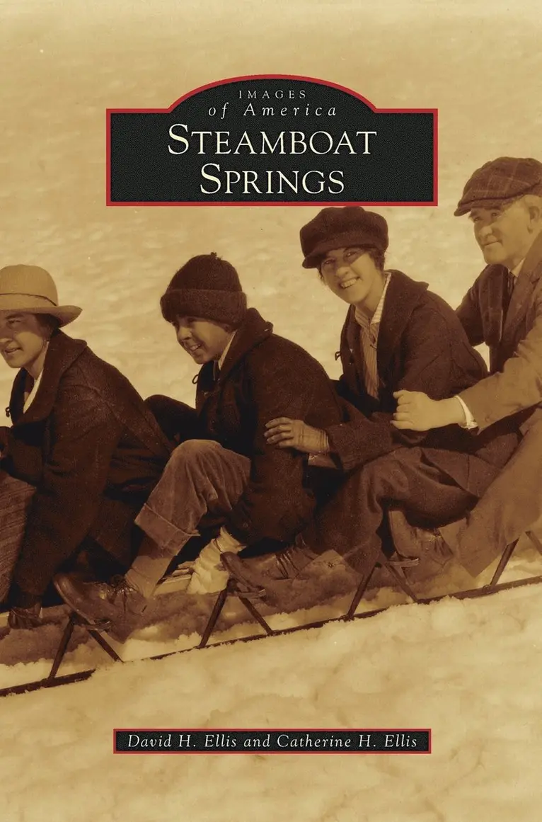 David H Ellis, Catherine H Ellis - Steamboat Springs, Inbunden. Tillgänglighet: Lägg i varukorg