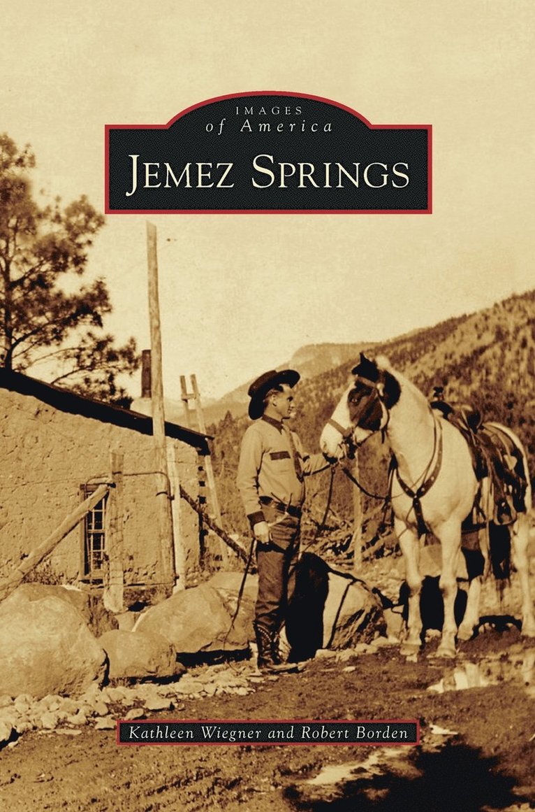 Kathleen Wiegner, Robert Borden - Jemez Springs, Inbunden