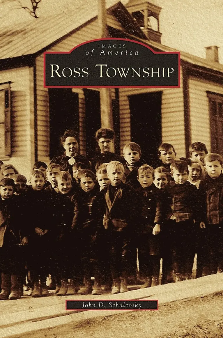 John D Schalcosky - Ross Township, Inbunden. Tillgänglighet: Lägg i varukorg
