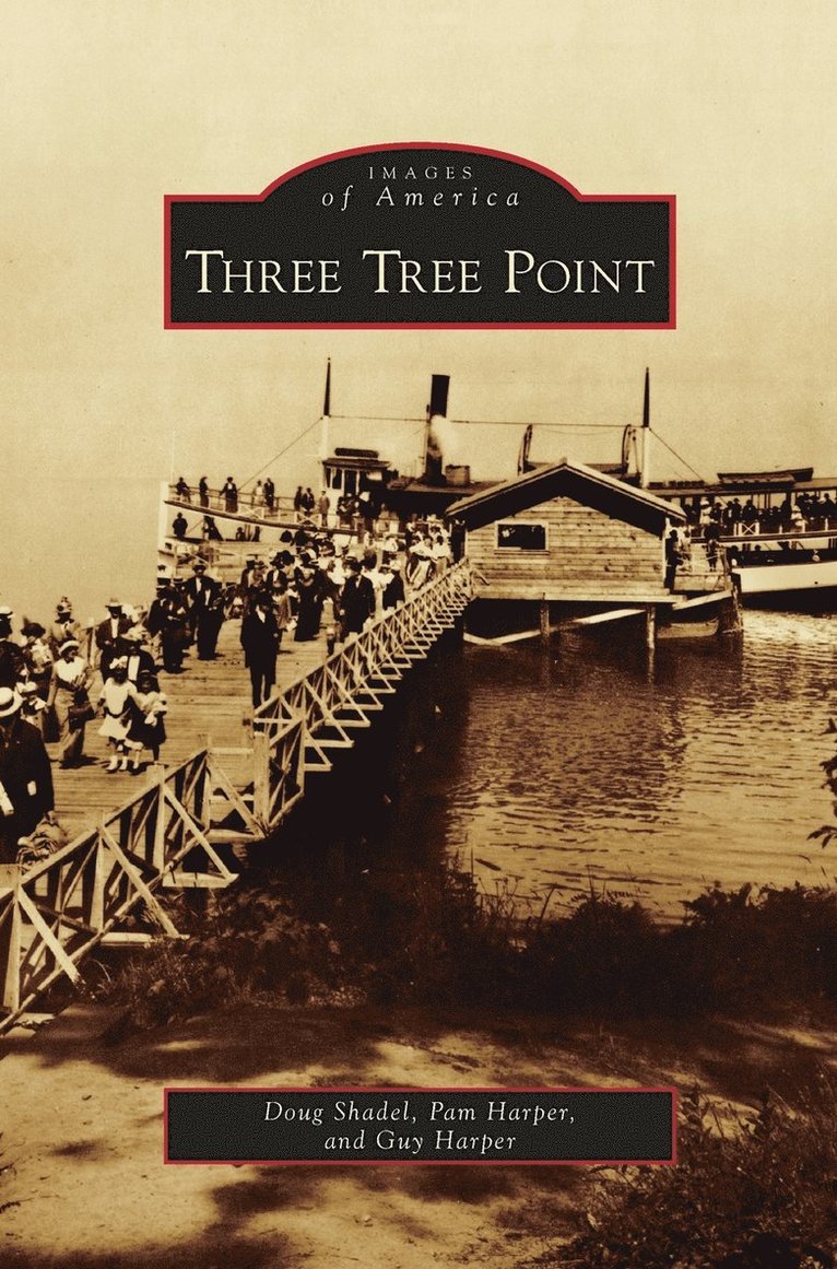 Doug Shadel, Pam Harper, Guy Harper - Three Tree Point, Inbunden