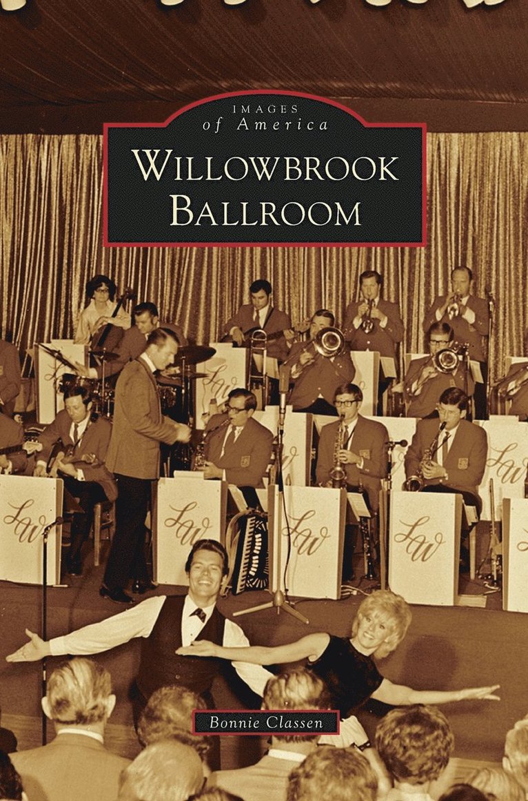 Bonnie Classen - Willowbrook Ballroom, Inbunden. Tillgänglighet: Lägg i varukorg