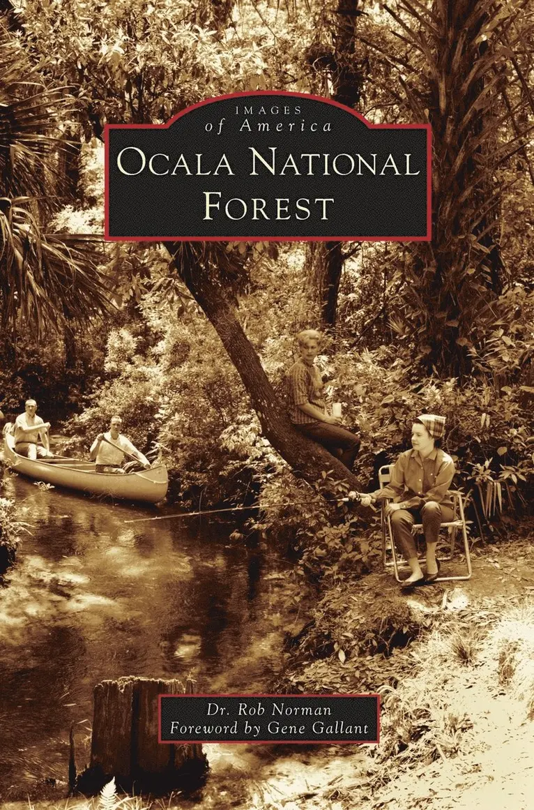 Rob Norman - Ocala National Forest, Inbunden. Tillgänglighet: Lägg i varukorg