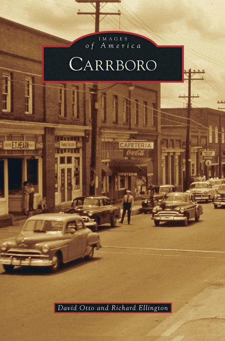 Richard Ellington, David Otto - Carrboro, Inbunden