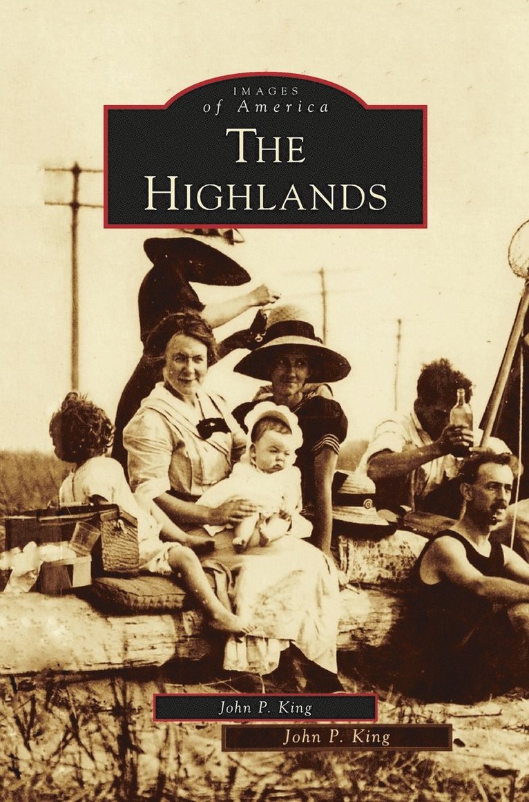 John P King - Highlands, Inbunden
