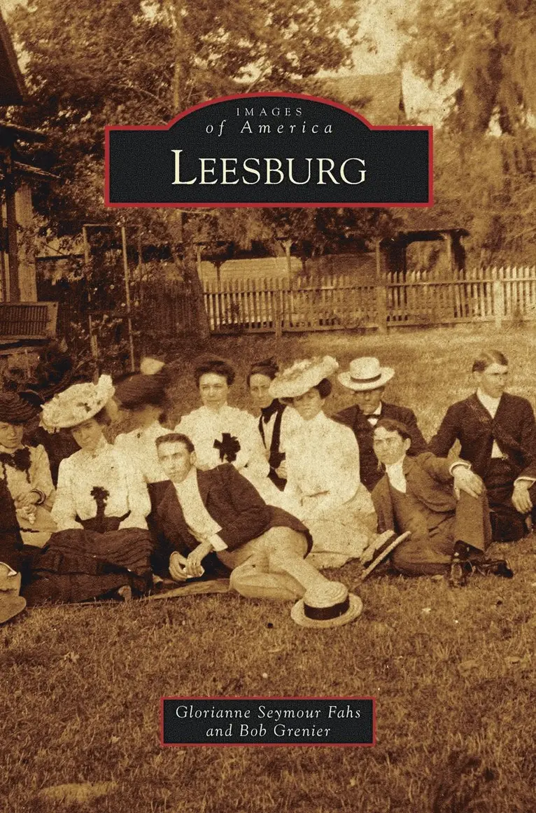 Glorianne Seymour Fahs, Bob Grenier - Leesburg, Inbunden. Tillgänglighet: Lägg i varukorg