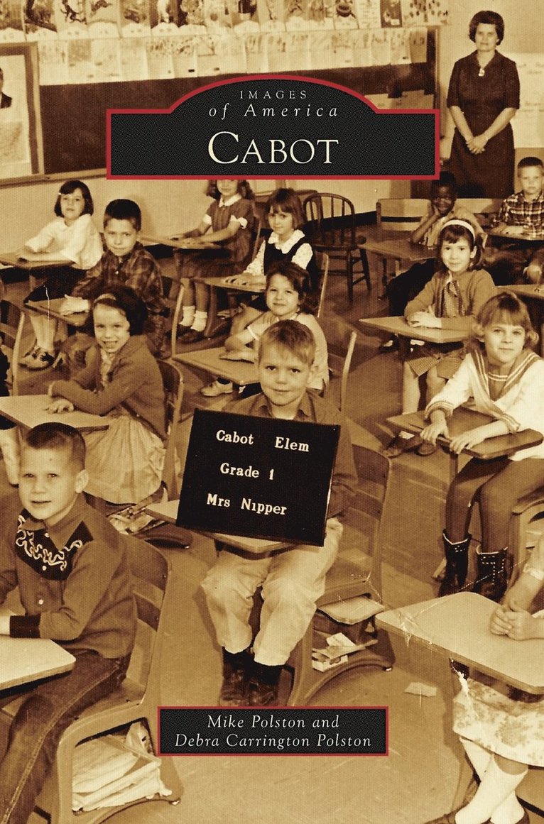 Mike Polston, Debra Carrington Polston - Cabot, Inbunden. Tillgänglighet: Lägg i varukorg