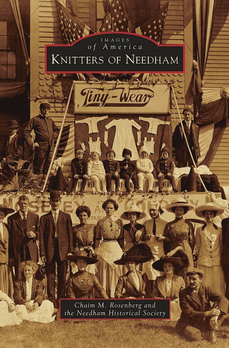 Chaim M Rosenberg, Needham Historical Society - Knitters of Needham, Inbunden