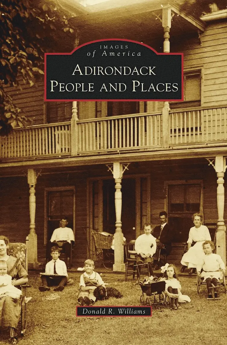 Donald R Williams - Adirondack People and Places, Inbunden. Tillgänglighet: Lägg i varukorg