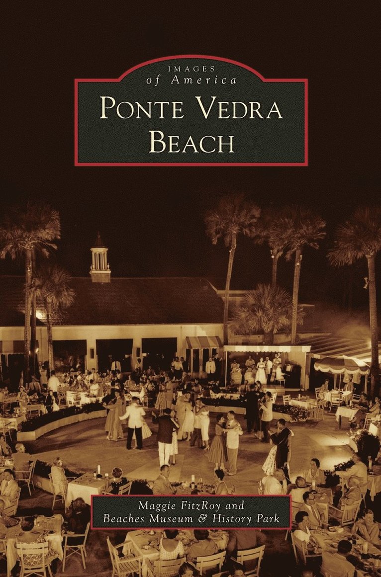 Maggie Fitzroy - Ponte Vedra Beach, Inbunden