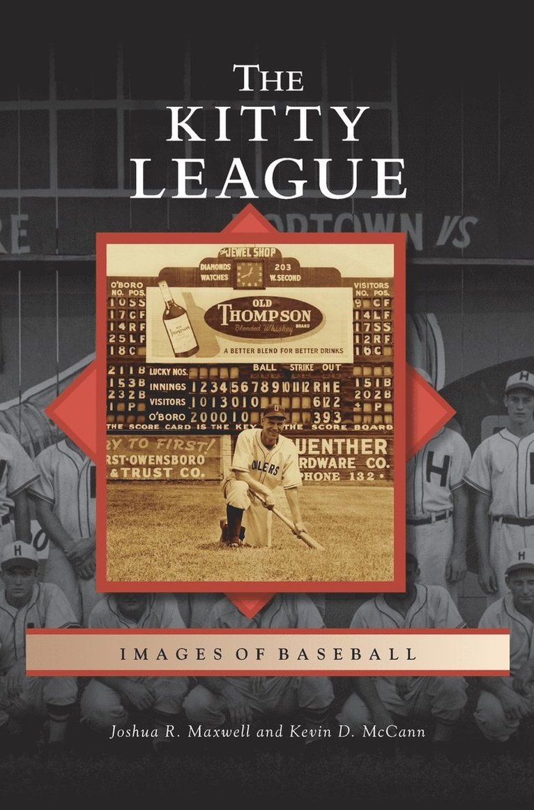 Joshua R Maxwell, Kevin D McCann - Kitty League, Inbunden