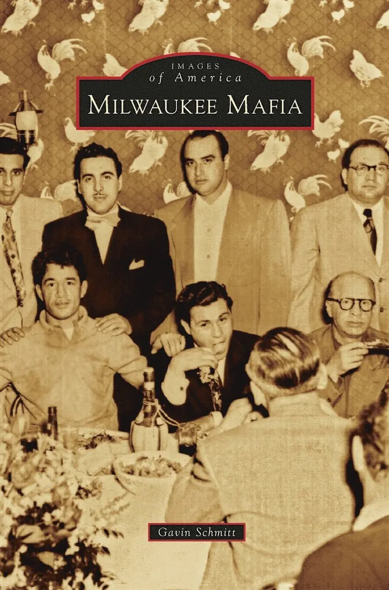 Gavin Schmitt - Milwaukee Mafia, Inbunden. Tillgänglighet: Lägg i varukorg