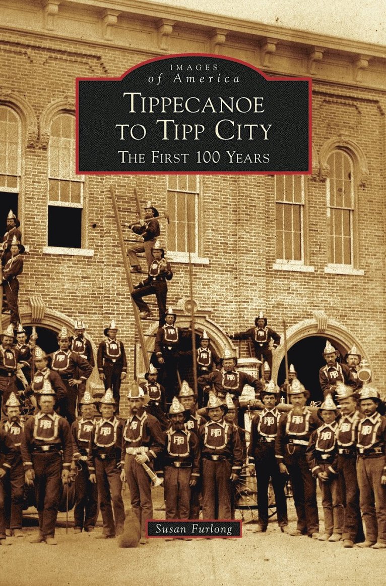 Susan Furlong - Tippecanoe to Tipp City, Inbunden