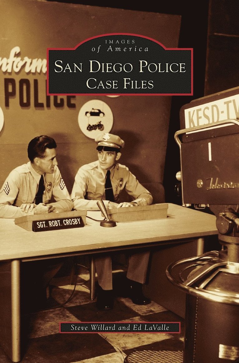 Steve Willard, Ed Lavalle - San Diego Police, Inbunden