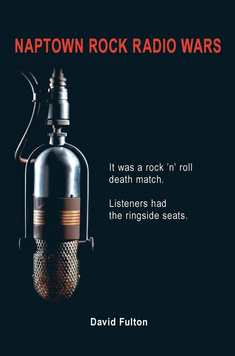 David Fulton - Naptown Rock Radio Wars, Inbunden