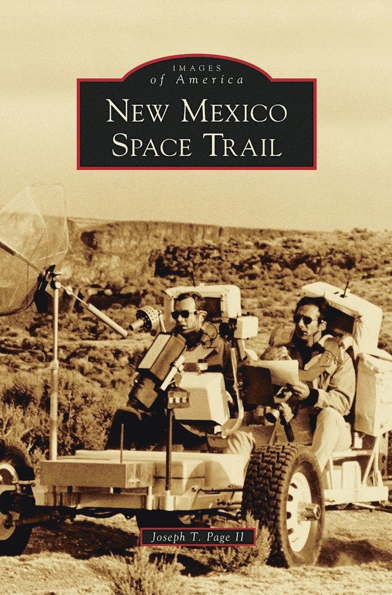 Joseph T Page II - New Mexico Space Trail, Inbunden