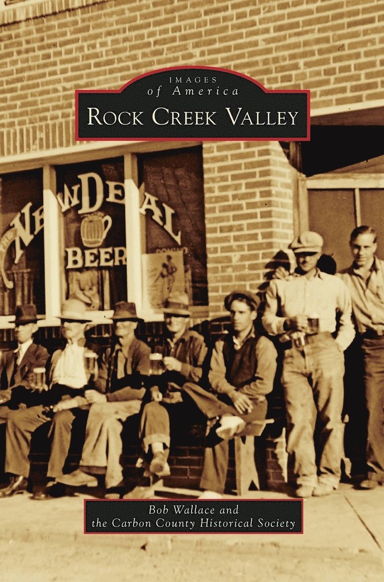 Bob Wallace - Rock Creek Valley, Inbunden