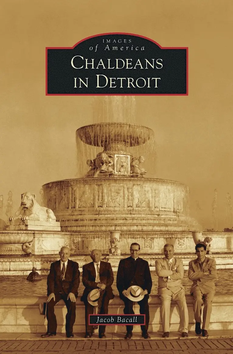 Jacob Bacall - Chaldeans in Detroit, Inbunden. Tillgänglighet: Lägg i varukorg
