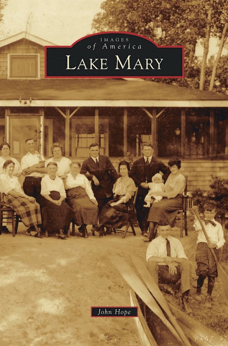 John Hope - Lake Mary, Inbunden
