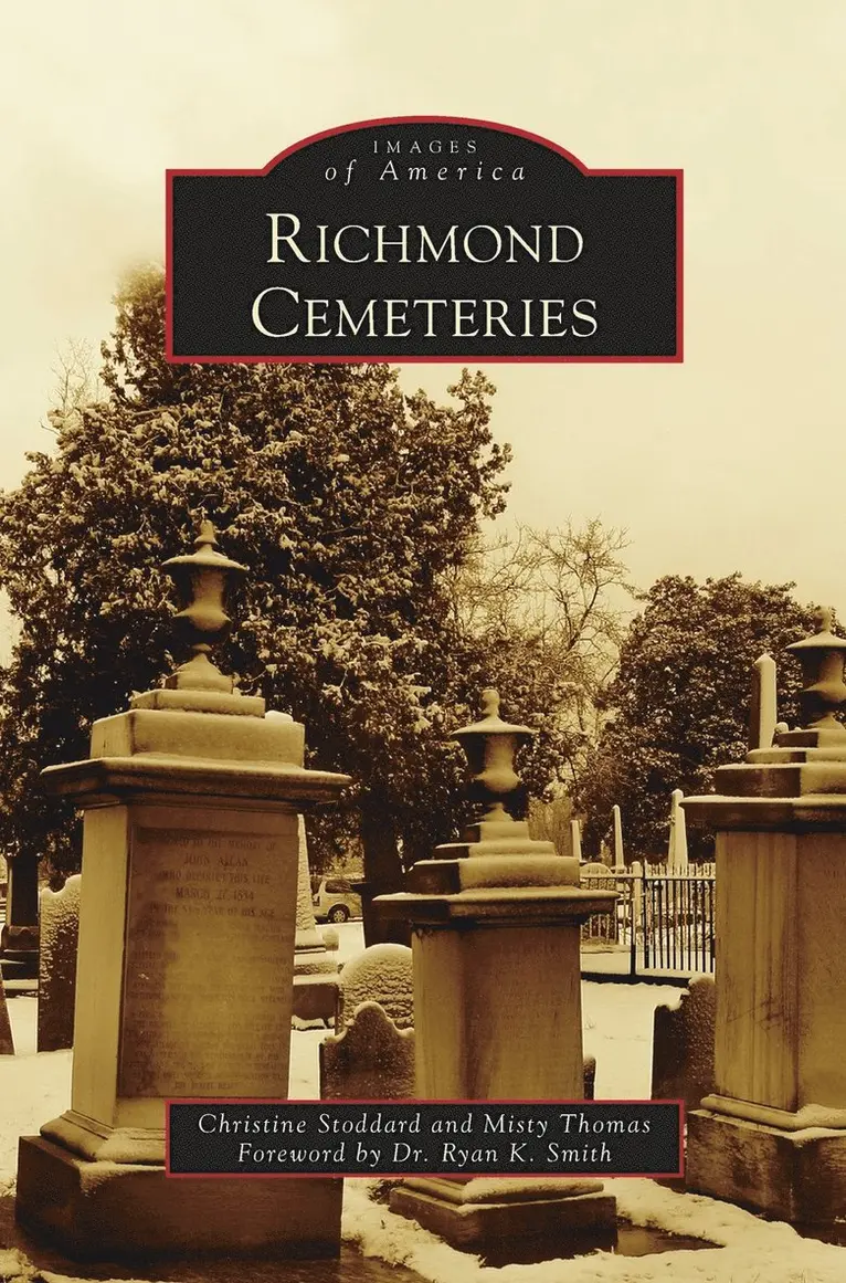 Christine Stoddard, Misty Thomas - Richmond Cemeteries, Inbunden. Tillgänglighet: Lägg i varukorg