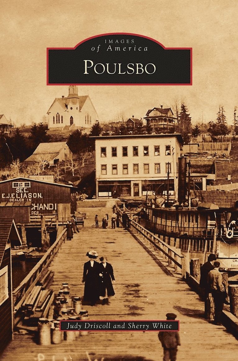 Judy Driscoll, Sherry White - Poulsbo, Inbunden. Tillgänglighet: Lägg i varukorg