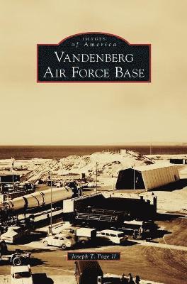 Joseph T Page II - Vandenberg Air Force Base, Inbunden