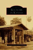 Joe Sonderman, Cheryl Eichar Jett - Route 66 in Kansas, Inbunden