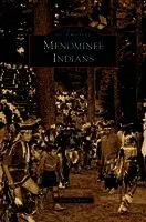 Gavin Schmitt - Menominee Indians, Inbunden. Tillgänglighet: Lägg i varukorg