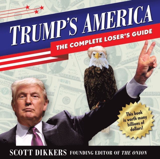 Scott Dikkers - Trump's America, Ljudbok