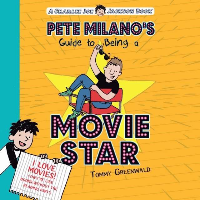Tommy Greenwald - Pete Milano's Guide to Being a Movie Star, Ljudbok