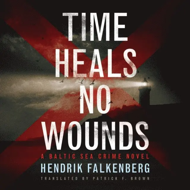 Hendrik Falkenberg - Time Heals No Wounds, Ljudbok. Tillgänglighet: Lägg i varukorg