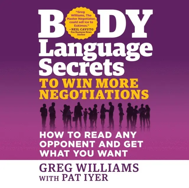 Greg Williams - Body Language Secrets to Win More Negotiations, Ljudbok. Tillgänglighet: Lägg i varukorg