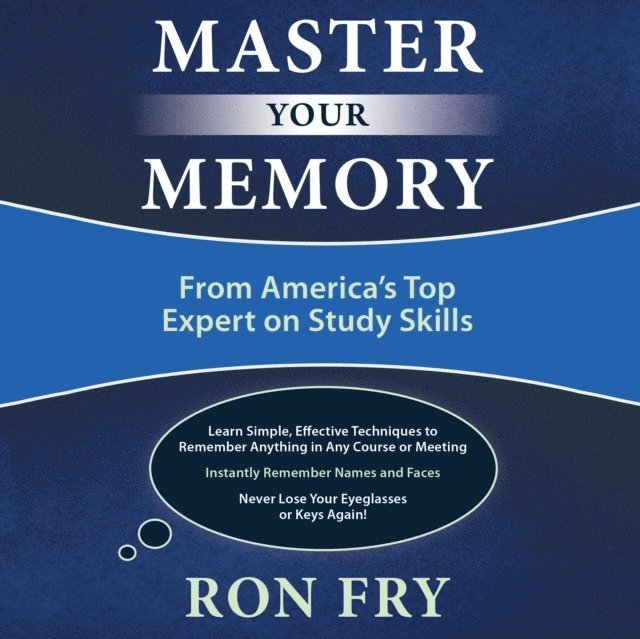 Ron Fry - Master Your Memory, Ljudbok. Tillgänglighet: Lägg i varukorg