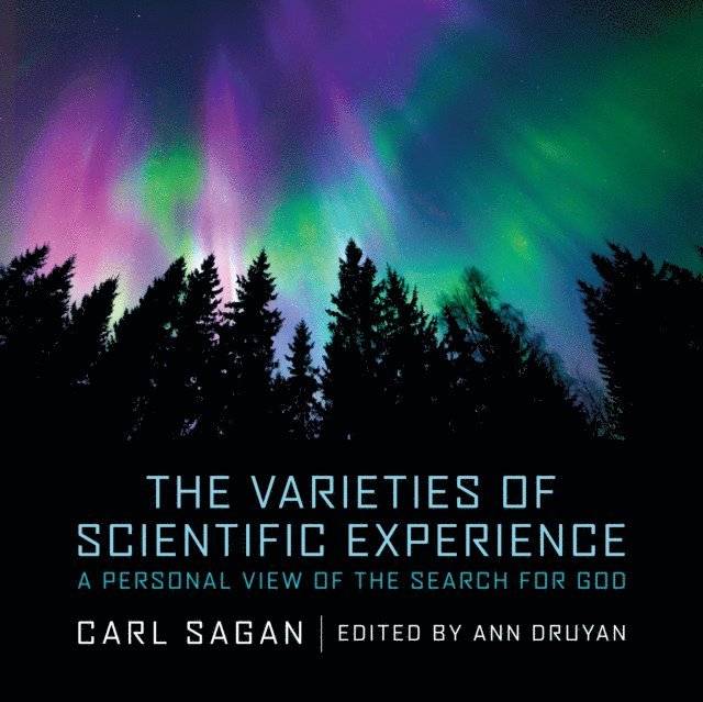 Carl Sagan, Ann Druyan - Varieties of Scientific Experience, Ljudbok