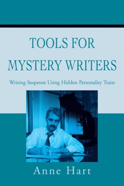 Anne Hart - Tools for Mystery Writers, E-bok
