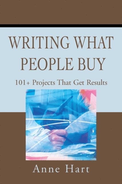 Anne Hart - Writing What People Buy, E-bok
