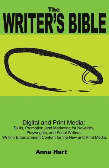 Anne Hart - Writer's Bible, E-bok
