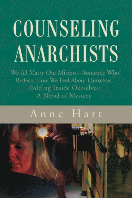 Anne Hart - Counseling Anarchists, E-bok