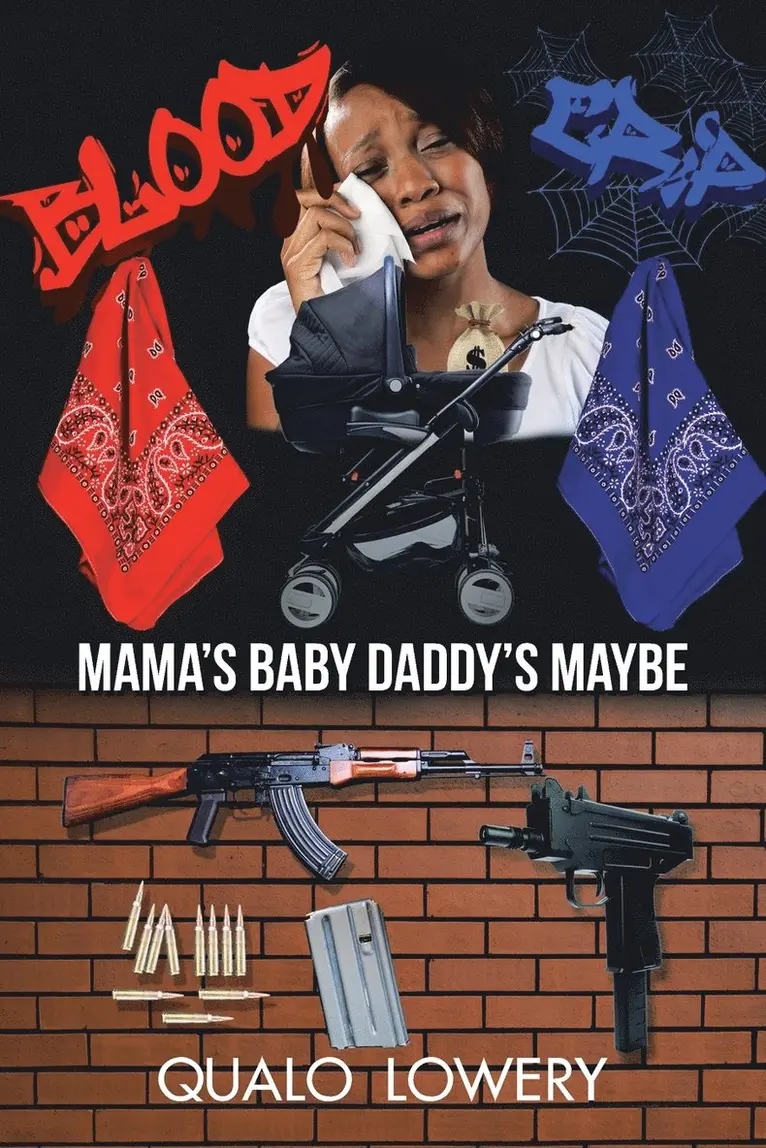 Qualo Lowery - Mama's Baby Daddy's Maybe, Häftad. Tillgänglighet: Lägg i varukorg