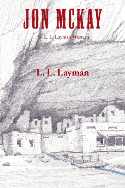 L. L. Layman - Jon Mckay, E-bok