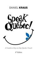 Speak Qubec!