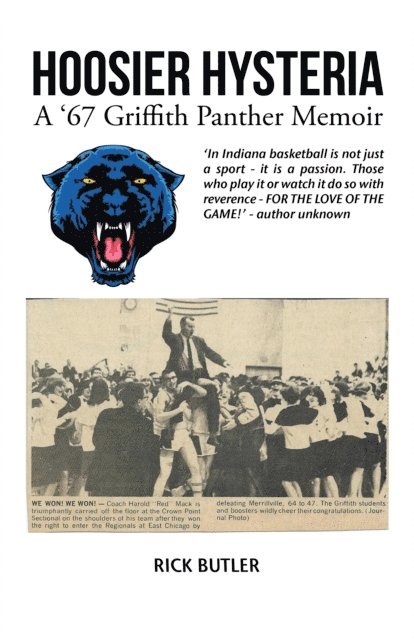 Rick Butler - Hoosier Hysteria - a '67 Griffith Panther Memoir, E-bok. Tillgänglighet: Lägg i varukorg