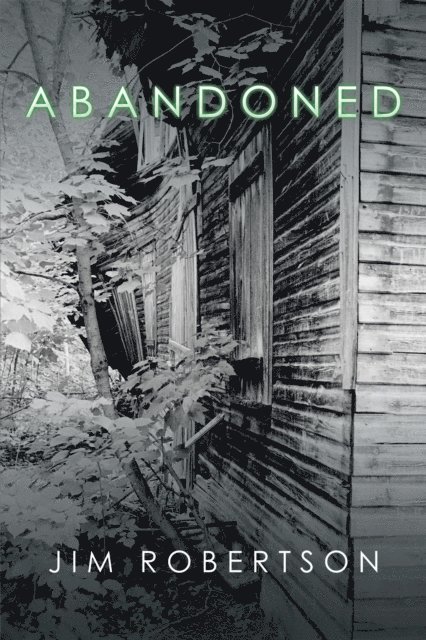 Jim Robertson - Abandoned, E-bok