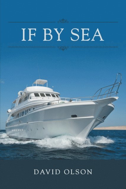 David Olson - If by Sea, E-bok