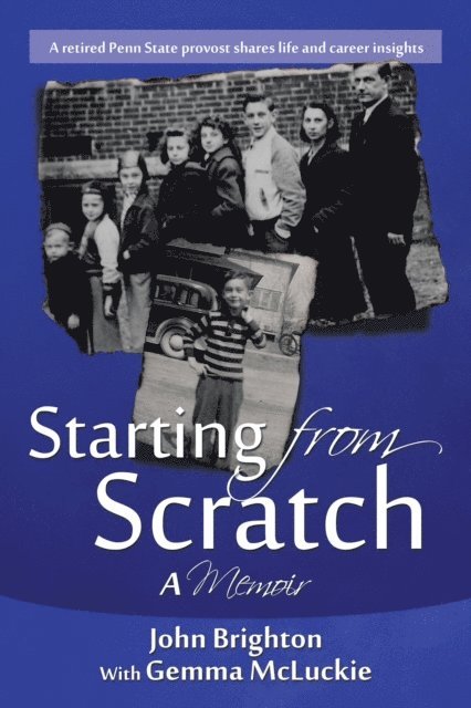 John A. Brighton - Starting from Scratch, E-bok