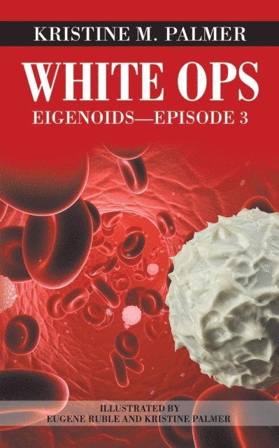Kristine M. Palmer - White Ops, E-bok