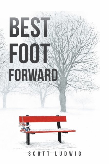 Scott Ludwig - Best Foot Forward, E-bok. Tillgänglighet: Lägg i varukorg